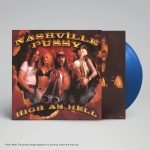 Nashville Pussy: High As Hell (denim blue LP)