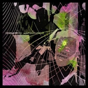 Ville Pirinen: Transsendenssi mukavuusalueella (LP)