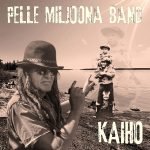 Pelle Miljoona Band: Kaiho (CD)