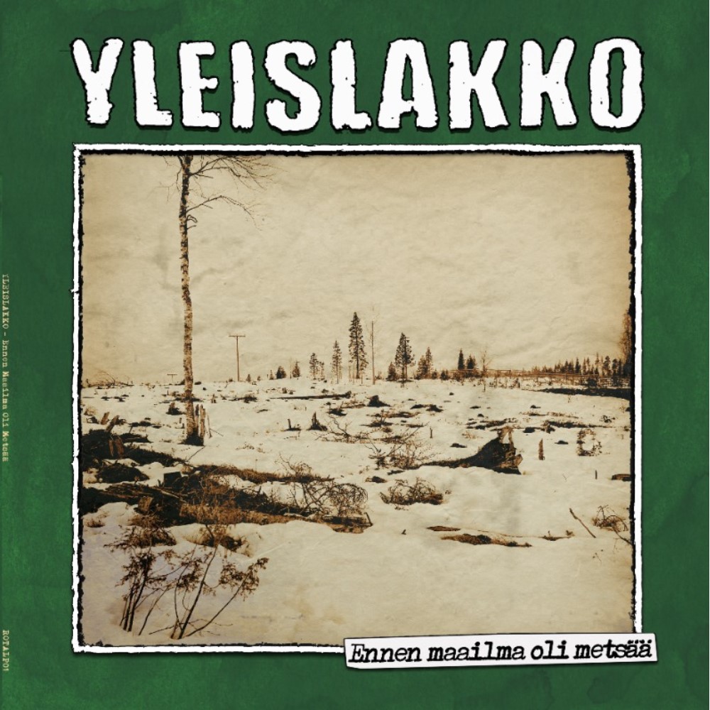 Yleislakko: Ennen maailma oli metsää (LP)
