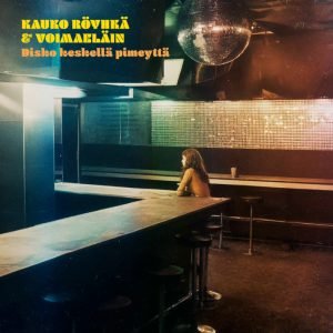 Kauko Röyhkä & Voimaeläin: Disko keskellä pimeyttä (CD)