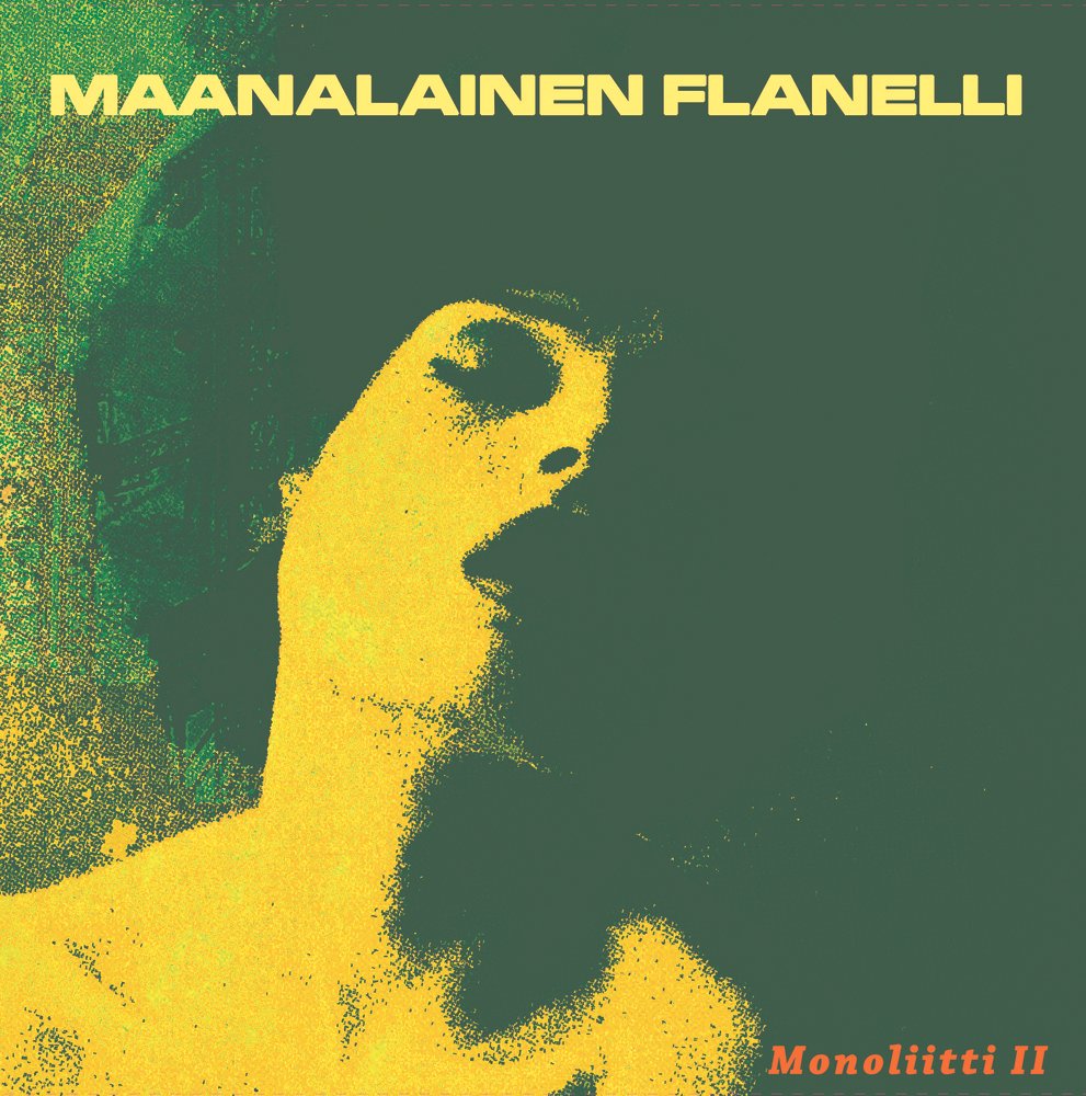 Maanalainen Flanelli: Monoliitti II