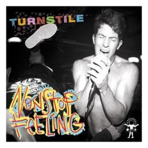 Turnstile: Nonstop Feeling (LP)