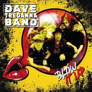 Dave Treganna Band: Blow It Up (CD)