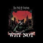 The Pull My Fingers: Why Not? (LP)